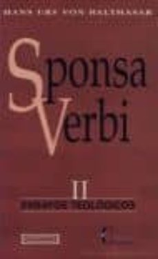 sponsa verbi: ensayos teologicos (t. ii)-hans urs von balthasar-9788474906318