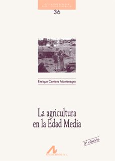la agricultura en la edad media-enrique cantera montenegro-9788476352618