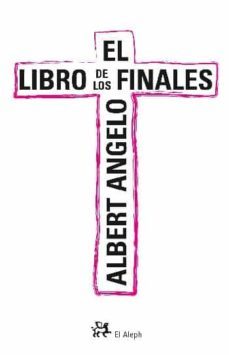 el libro de los finales-albert angelo-9788476697818