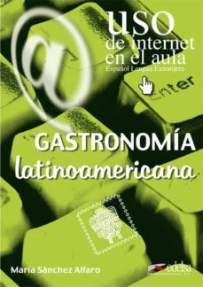 la gastronomia latinoamerica-maria sanchez alfaro-9788477114918