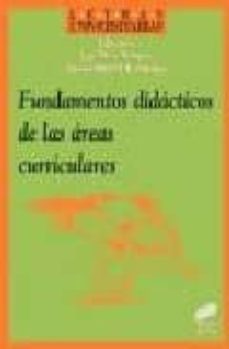 fundamentos didacticos de las areas curriculares-luis rico romero-daniel madrid fernandez-9788477387718