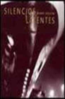 silencios latentes-manel esclusa-9788477829218