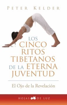 los cinco ritos tibetanos de la eterna juventud (ebook)-peter kelder-9788478085118