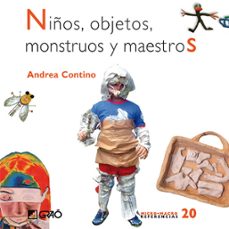 niños, objetos, monstruos y maestros (ebook)-andrea contino-9788478278619