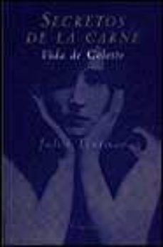 secretos de la carne: vida de colette-9788478445318
