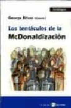 los tentaculos de la mcdonaldizacion-george ritzen-9788478843718