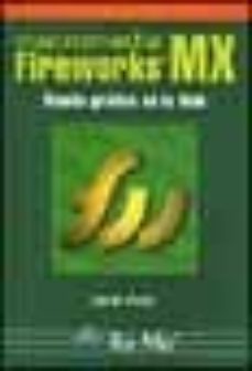 macromedia fireworks mx: diseño grafico de la web-9788478975518