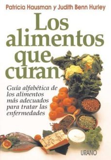 los alimentos que curan-patricia hausman-judith hurley-9788479530518