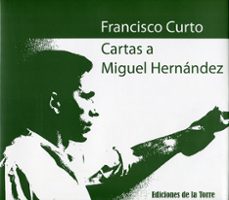 cartas a miguel hernandez-9788479604318