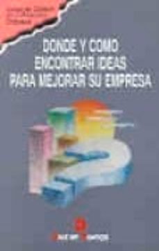 donde y como encontrar ideas para mejorar su empresa-9788479781118