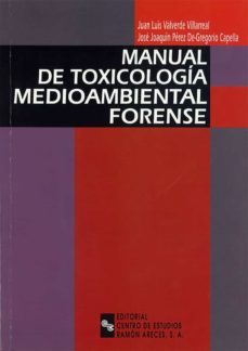 manual de toxicologia medioambiental forense-9788480045018