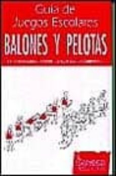guia de juegos escolares con compañeros: velocidad, equilibrio, r itmo-francisco luque hoyos-9788480130318