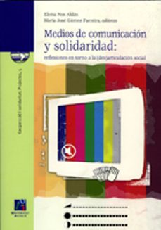 medios de comunicacion y solidaridad:-9788480215718