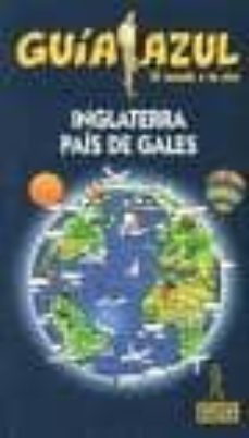 inglaterra y pais gales (guia azul)-9788480235518