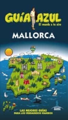mallorca 2012 (en mundo a tu aire)(guia azul)-9788480239318