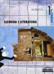 valencia  llengua i  literatura 1r  batx.-9788480252218