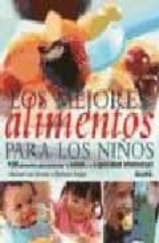 los mejores alimentos para los niños-9788480764018