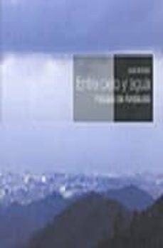 entre cielo y agua. paisajes de andalucia-javier andrada-9788480955218