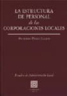 la estructura de personal de las corporaciones locales-9788481519518