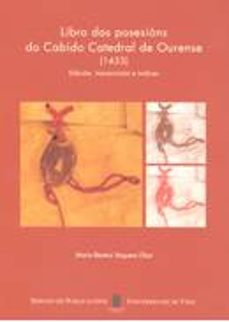 libro das posesions do cabildo catedral de ourense (1453)-mª beatriz vaquero diaz-9788481582918
