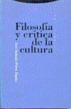 filosofia y critica de la cultura reflexion critico-hermeneutica sobre la filosofia y la reali-9788481640618
