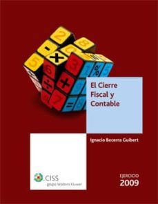 el cierre fiscal y contable: ejercicio 2009-9788482358918