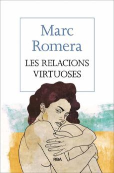 les relacions virtuoses-9788482647418