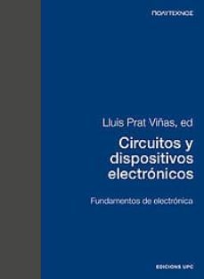 circuitos y dispositivos electronicos: fundamentos de electronica-lluis prat vinas-ramon bragos bardia-9788483012918