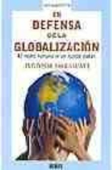 en defensa de la globalizacion-jagdish bhagwati-9788483066218