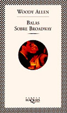 balas sobre broadway-woody allen-9788483105818