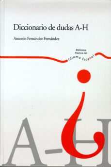 diccionario de dudas a-h-antonio fernandez fernandez-9788483175118