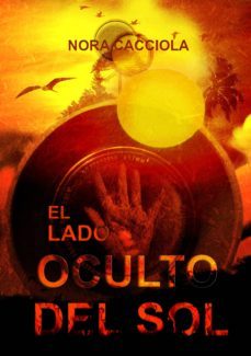 el lado oculto del sol (ebook)-nora cacciola-9788483264218