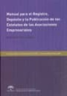 manual para el registro deposito y la publicacion de los estatuto s de las asociaciones empresariales-maria dolores rubio de medina-9788483334218