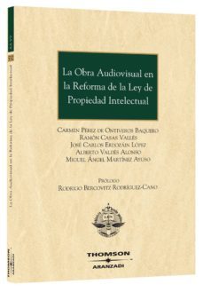 obra audiovisual en reforma de ley de propiedad intelectual-carmen perez de ontiveros baquero-9788483556818