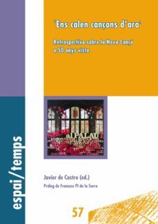 ens calen cançons d ara: retrospectiva sobre la nova canço a 50 a nys vista-9788484093718