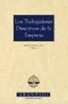 los trabajadores directivos de la empresa-9788484102618