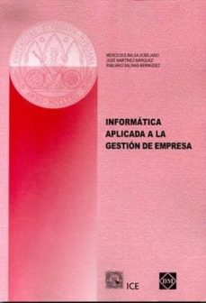 informatica aplicada a la gestion de empresa-mercedes balsa sobejano-jose martinez marquez-9788484253518