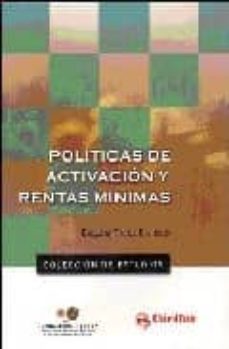 politicas de activacion y rentas minimas-begoña perez eransus-9788484403418