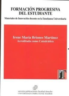 formacion progresiva del estudiante-irene maria briones martinez-9788484811718