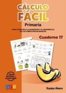 calculo facil nº 17 (primaria)-prado diaz del castillo hernandez-9788484917618