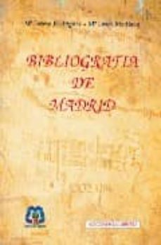 bibliografia de madrid-m. teresa rodriguez-maria luisa martinez conde-9788487290718