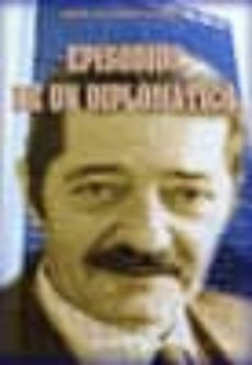 episodios de un diplomatico-jaime pinies y rubio-9788487528118