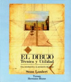 el dibujo: tecnica y utilidad-susan lambert-9788487756818