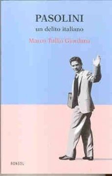 pasolini: un delito italiano-marco tullio giordana-9788488413918