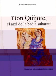 don quijote, el azri de la badia saharaui-carmen valero garces-9788488754318