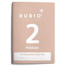 rubio entrena tu mente 2: praxias (estimulacion cognitiva)-9788489773318