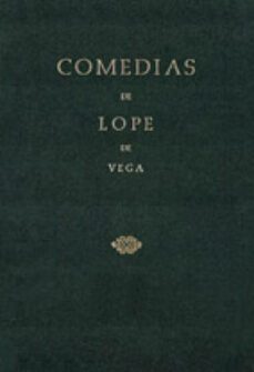 comedias, parte ii (vols. 4,5,6)-felix lope de vega-9788489790018