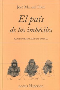 el pais de los imbeciles-jose manuel diez-9788490021118