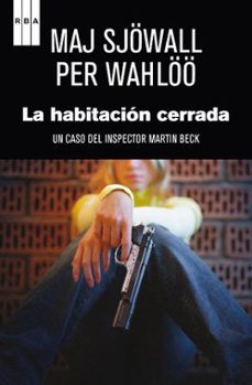 la habitacion cerrada + opusculo-maj sjowall-9788490065518