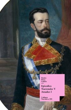 episodios nacionales v. amadeo i (ebook)-9788490072318